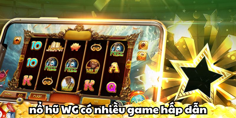 Sảnh cược có rất game slot rất hấp dẫn